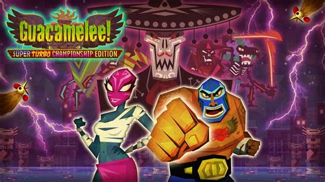  Guacamelee! Super Metroidvania アクション満載でメキシコを駆け巡れ！