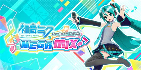  Project DIVA MegaMix ！？アミューズメントの王道、ボーカロイド音楽ゲームがNintendo Switchに降臨！